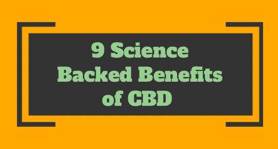 9 Science Backed Benefits of CBD